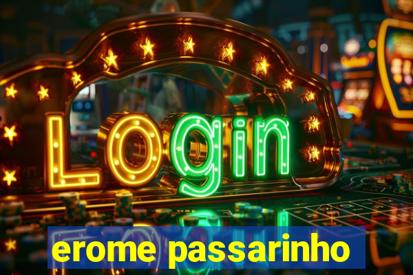 erome passarinho